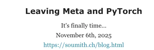 “我不想永遠只做PyTorch,不愿像Linus幾十年都被綁在同一件事情上!”PyTorch之父發離職長文,告別Meta